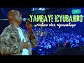YAMBAYE ICYUBAHIRO LIVE - Richard Nick Ngendahayo (NIWE HEALING CONCERT)