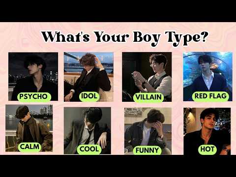 What’s Your Boy Type? 💘 | Fun Personality Test | @blissquizzone