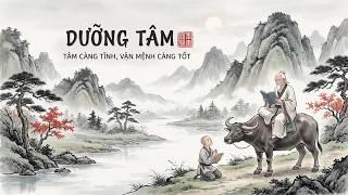 Lão Tử: Dưỡng Tâm – Tâm Càng Tĩnh, Vận Mệnh Càng Tốt | Triết Lý Cổ Nhân