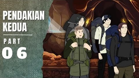 PENDAKIAN KEDUA PART 6 -animasi sekolah dhot design terbaru