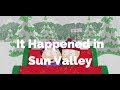 It Happened in Sun Valley-South Park (Lyrics)