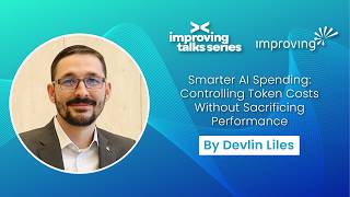 Smarter AI Spending Controlling Token Costs  - Improving Talks Series
