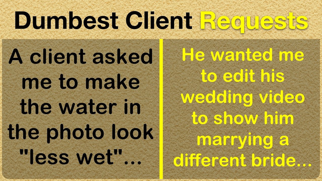 Tales of the Dumbest, Most Ridiculous Client Requests! 🤪✉️