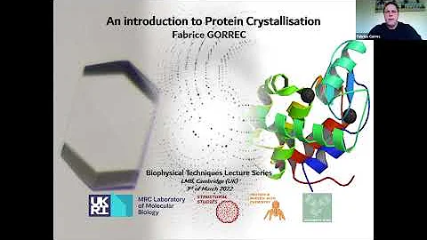 [TALK 11] Protein Crystallisation - Fabrice Gorrec - Biophysical Techniques Course 2022