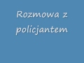 Rozmowa z policjantem