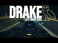 1 HOUR THE BEST DRAKE PLAYLIST Come Ride With Me 
