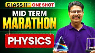Class 11 Physics Half Yearly Marathon 2026-27 🔥 | Complete Syllabus Revision | Rakshak Sir