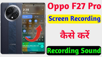 oppo f27 pro screen recording kaise kare | how to screen recording oppo f27 pro