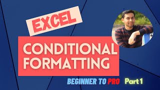 Excel Conditional Formatting Basics - Beginner to Pro Series!!!