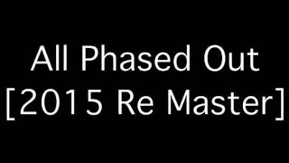 all phased out [2105 Re Master}