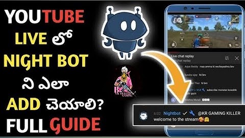 WHAT IS NIGHT BOT || HOW TO USE NIGHT BOT IN LIVE STREAMING 2022 IN TELUGU