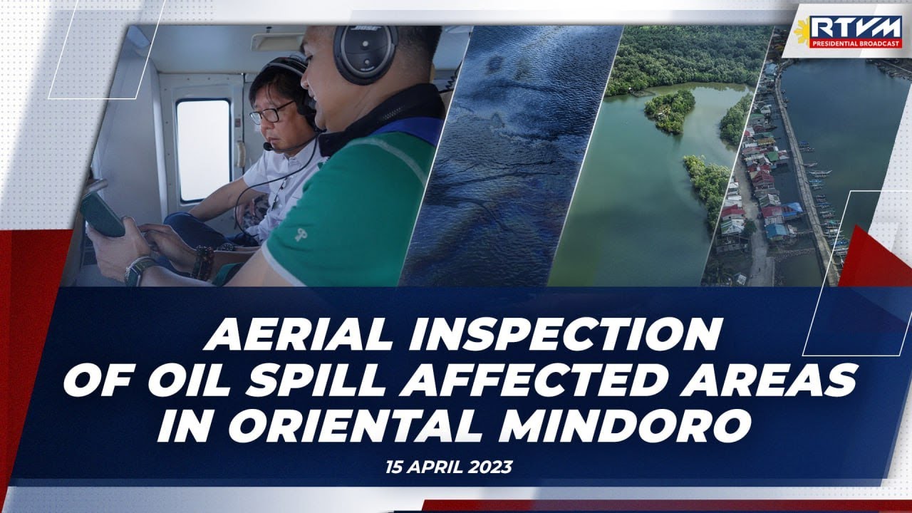 Aerial Inspection of Oil Spill Affected Areas in Oriental Mindoro 04/15/2023 YouTube
