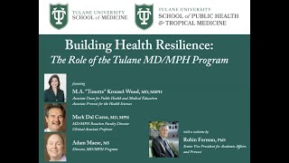 Building Health Resilience: The Role of the Tulane MD/MPH Program
