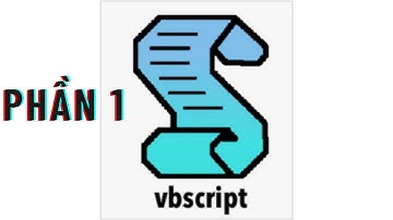 Vbscript hướng dẫn | Phần 1