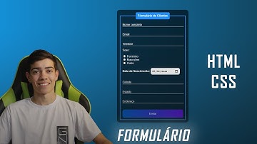 APRENDA como criar um FORMULÁRIO com HTML e CSS