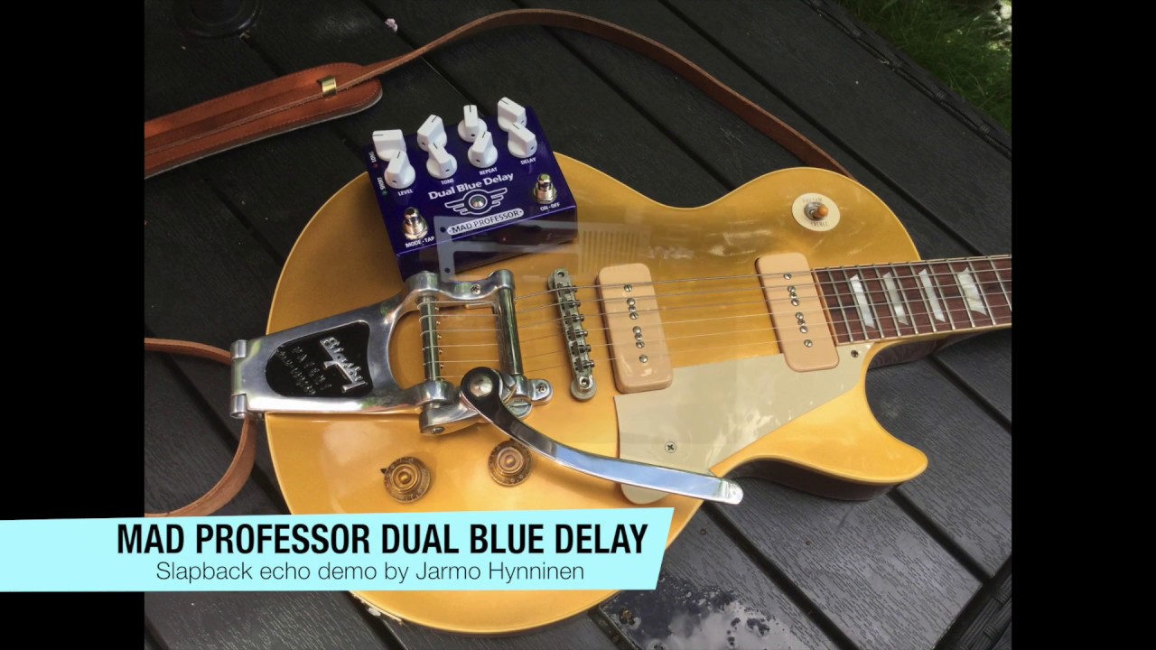 Mad Professor Dual Blue Delay demo by Jarmo Hynninen - YouTube