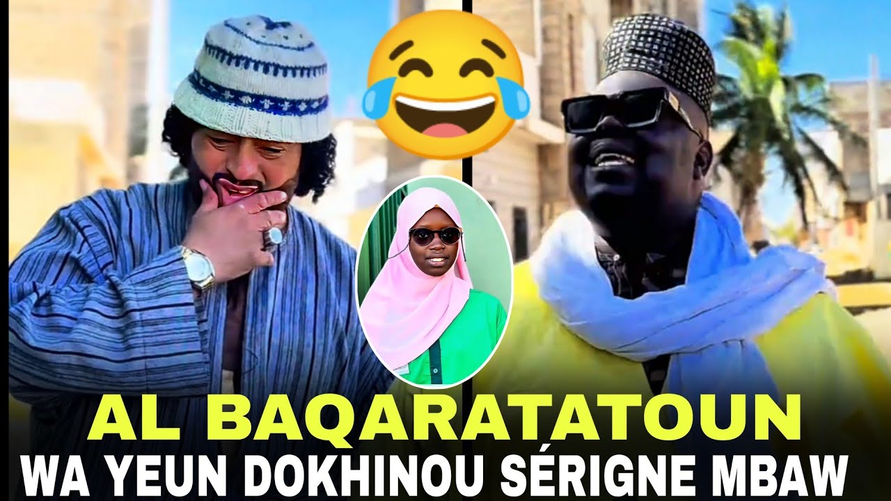 Wa yeun niokhit mi khawma Sérigne mbaw nimouy dokhe douko dindi😂