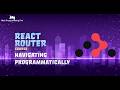 #006 - Tutorial React Router - Navigating Programmatically