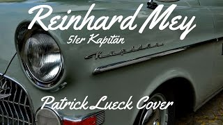 Reinhard Mey - 51er Kapitän (Patrick Lueck Cover)