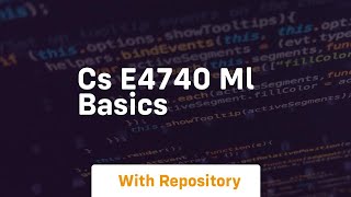 cs e4740 ml basics