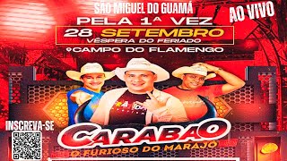 ((CARABAO)) ao vivo DJ TOM 28 09 2023 SÃO MIGUEL DO GUAMÁ