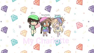 My Charlotte 8 Gacha Life Vf