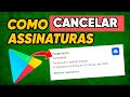 Como CANCELAR alguma ASSINATURA na Play Store 2023