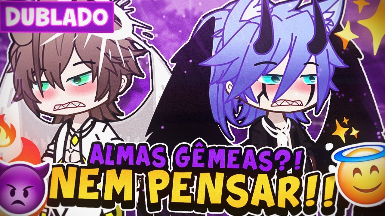 ALMAS GÊMEAS? NEM PENSAR!! 😤 YAOI BL 🏳️‍🌈 [ DUBLADO ] MINI FILME GACHA LIFE