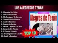 L o s A l e g r e s d e T e r á n 2023 - 10 Sucessos - 10 Grandes Exitos