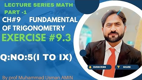 11th Class Math|| Ch#9 fundamental Of trigonometry|| Exercise#9.3 Q NO:5(i to ix)