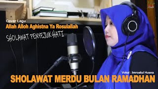 Sholawat Terbaru 2021 Allah Allah Aghistna Ya Rosulallah  Vokal  Imroatul Husna