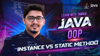 L24 | Java OOP | Understanding Java Method: Instance vs Static Method Explained (THEORY)