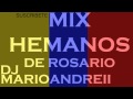 MIX HERMANOS DE ROSARIO