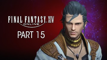 Final Fantasy XIV: A Realm Reborn Playthrough | Part 15: The Face of Thal