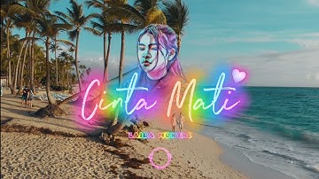 DJ LAGU KARO SLOW REMIX | CINTA MATI - LAIRA MUNTHE | SLOW REMIX FULLBASS