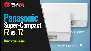 Panasonic Super-compact FZ vs TZ inverter air conditioners | Brief comparison