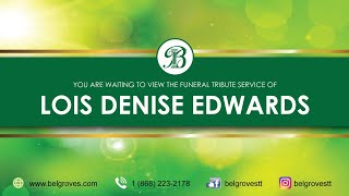 Celebrating the Life of Lois Denise Edwards