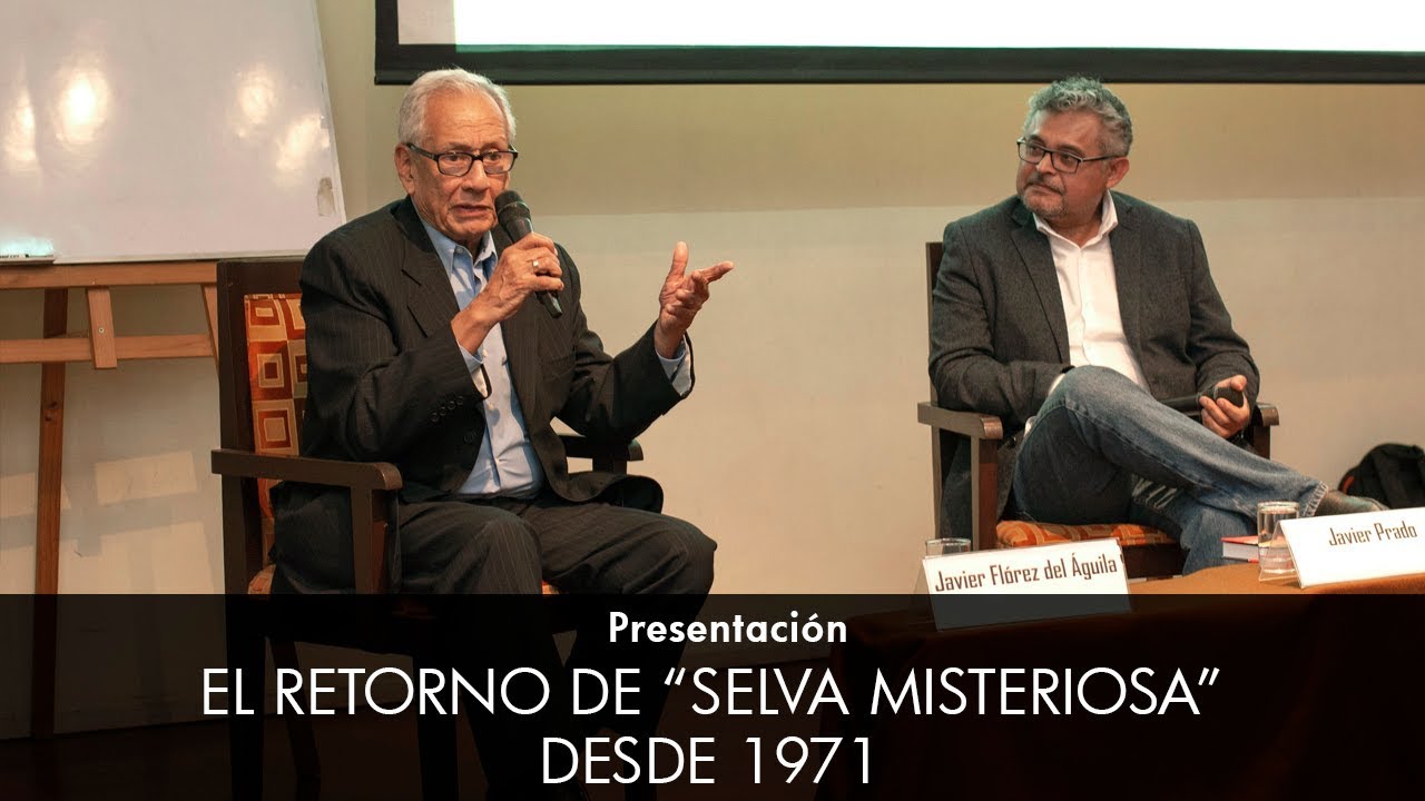 Conversatorio: El retorno de "Selva misteriosa" desde 1971