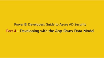 Power BI Developers Guide to Azure AD Security | Part 4
