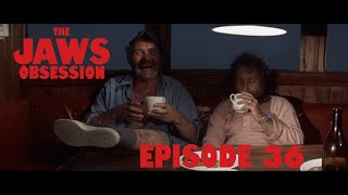 The Jaws Obsession Episode 36: Father & Son Dynamic