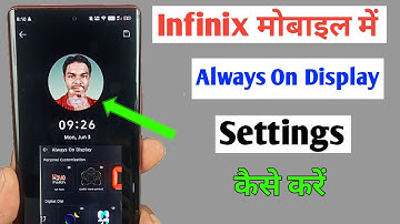 Infinix always on display setting / infinix mobile me always on display kaise lagaye