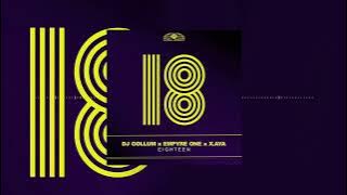 DJ Gollum x Empyre One x X.AYA - Eighteen