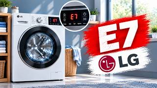 LG SideKick Washer E7 Error Explained - What It Means and What to Check Guide