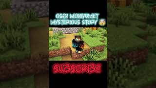Osan Moniyumet Mysterious Story 🤯 #minecraft #viralvideo #shorts #shortsfeed