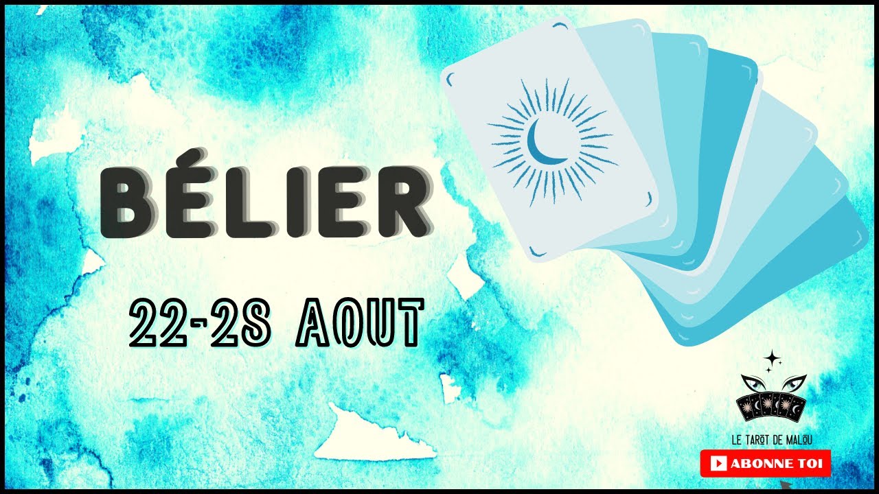 Horoscope Blier Aot 2022