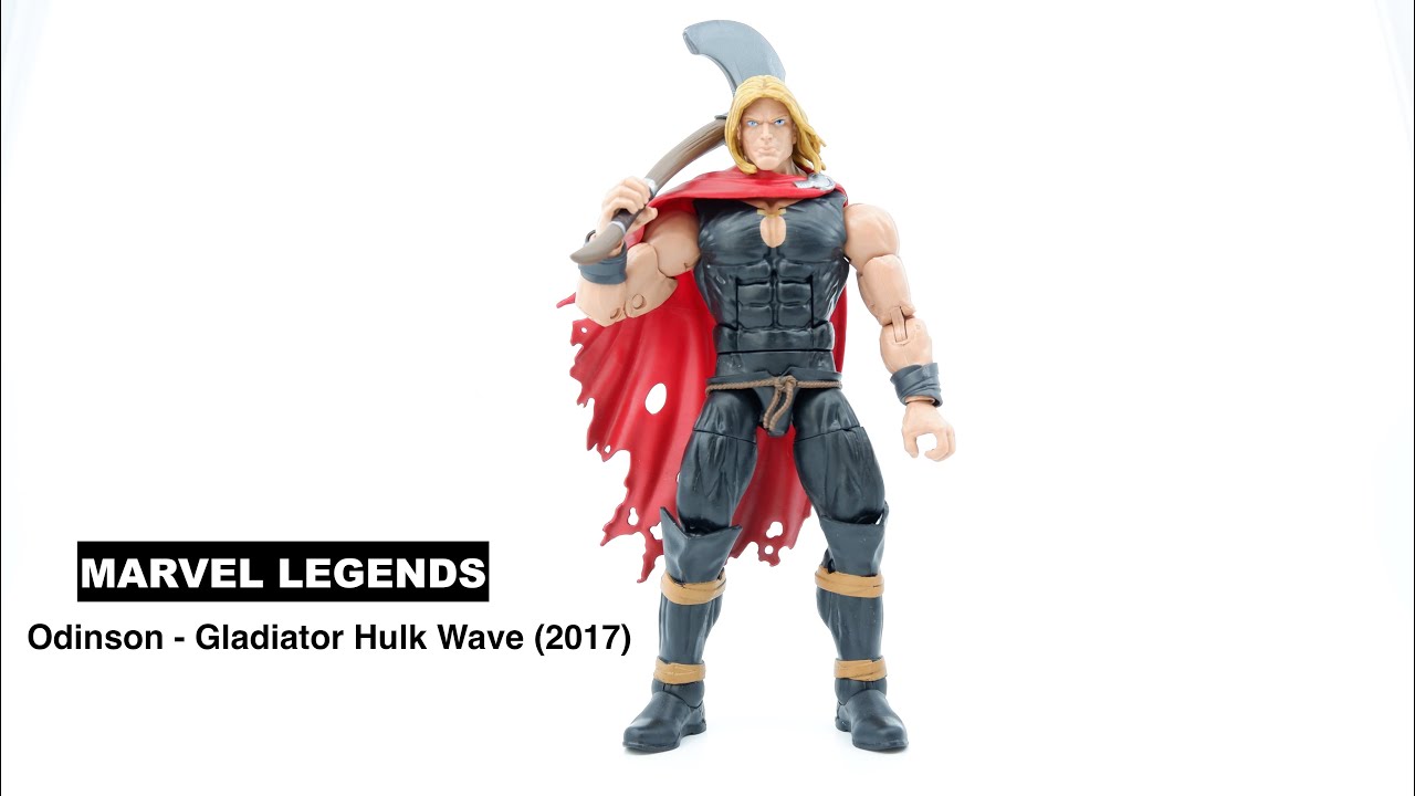 Marvel Legends - Odinson Gladiator Hulk Wave (2017)