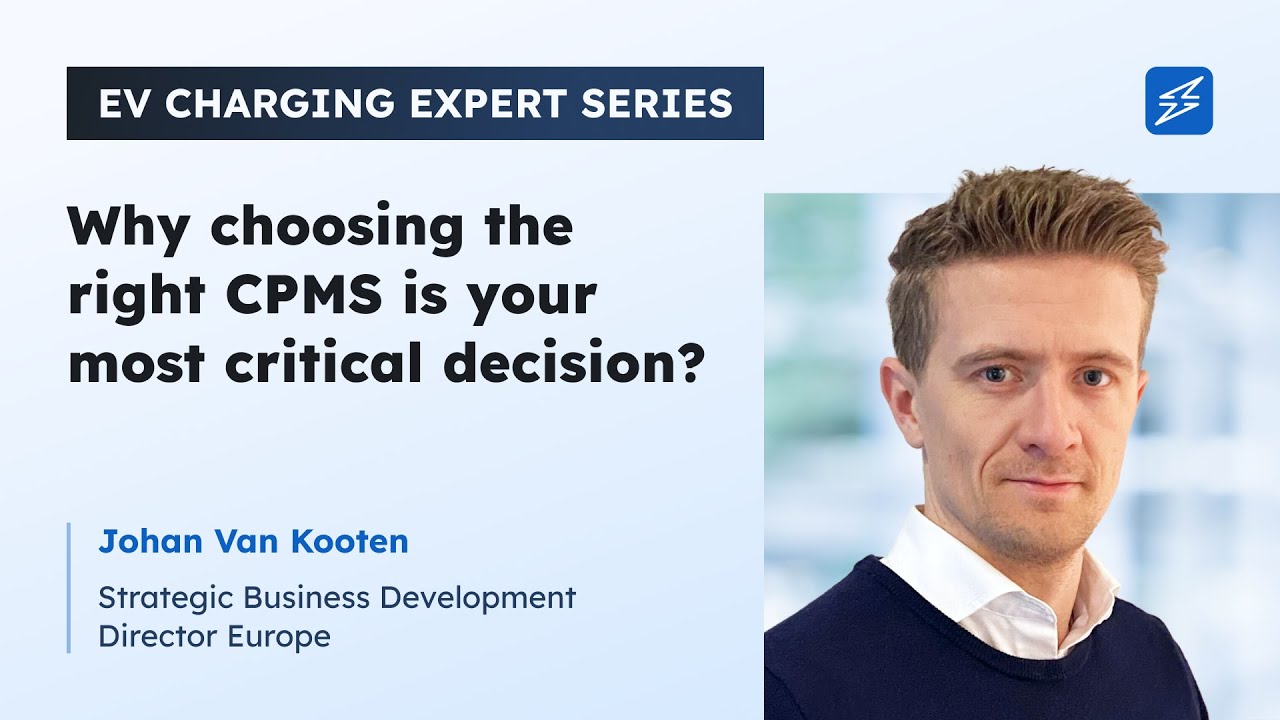 Why Choosing the Right CPMS is Your Most Critical Decision? | EV Charging Expert Series