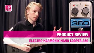 Nano Looper 360 | Looper - Electro-Harmonix