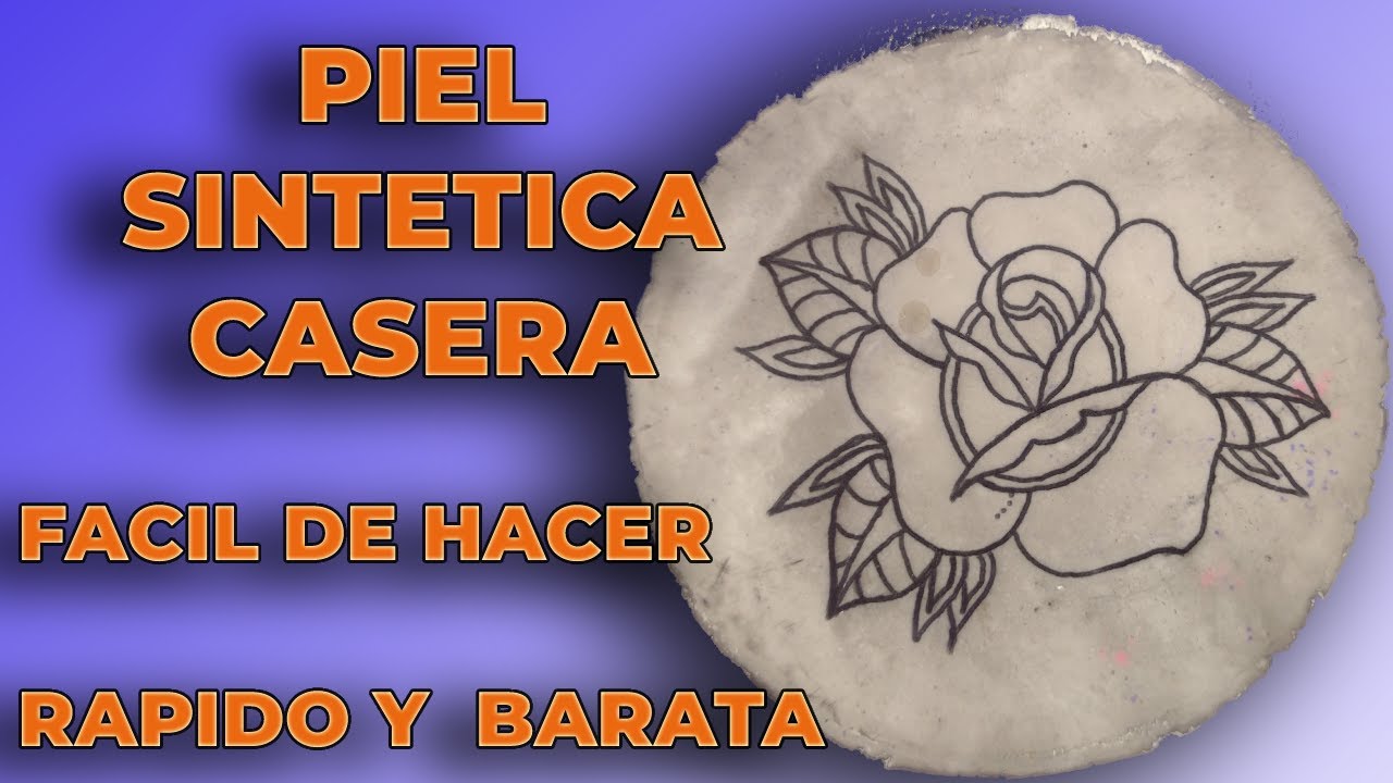 Como Hacer PIEL SINTETICA Casera Para TATUAR [FACIL Y RAPIDO] YouTube
