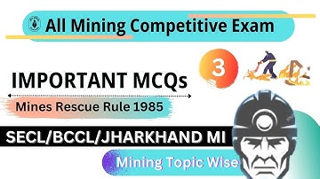 Mines Rescue Rules 1985 MCQs|| Part 3|| Important MCQs for Upcoming SECL/BCCL/NLC/ECL/MCL/WCL/CCL/MI